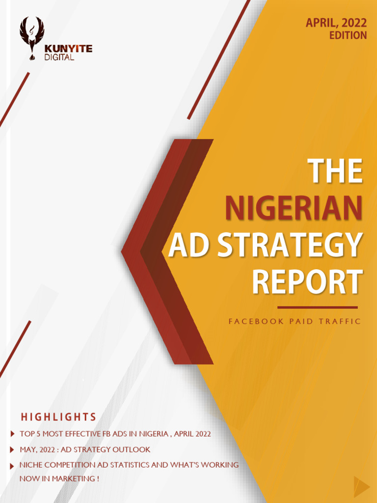 APRIL 2022 NIGERIAN AD STRATEGY REPORT - by Kunyite Digital | PDF ...