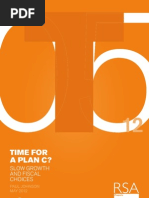 Time For A Plan C - Slow Growth and Fiscal Choices