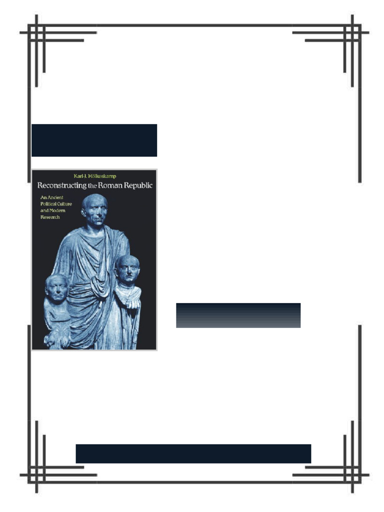 Reconstructing the Roman Republic An Ancient Political Culture and ...