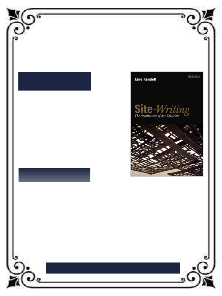 Site Writing The Architecture of Art Criticism 1st Edition Jane Rendell ...