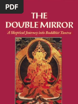 The Double Mirror A Skeptical Journey Into Buddhist Tantra Pdf Tibetan Buddhism Vajrayana