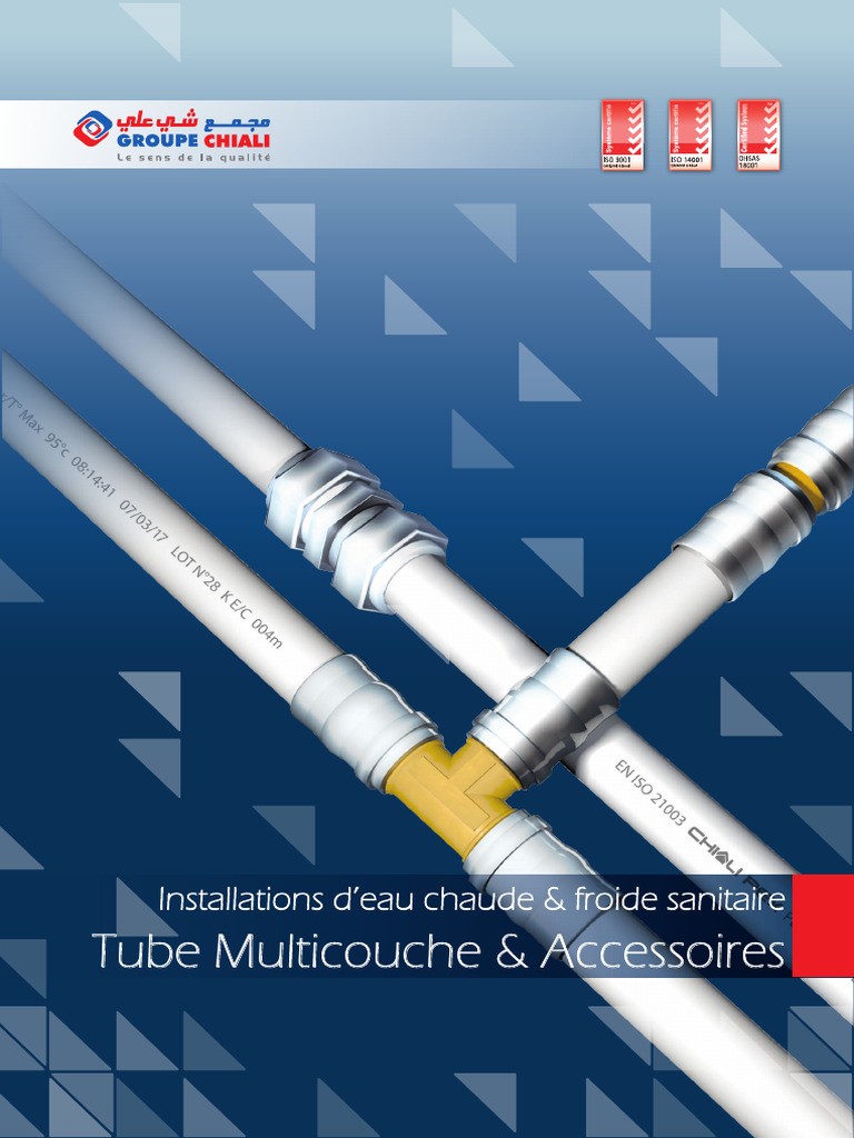 Les tubes multicouches sont fabriqués, sous la marque CHIALIPEX ...