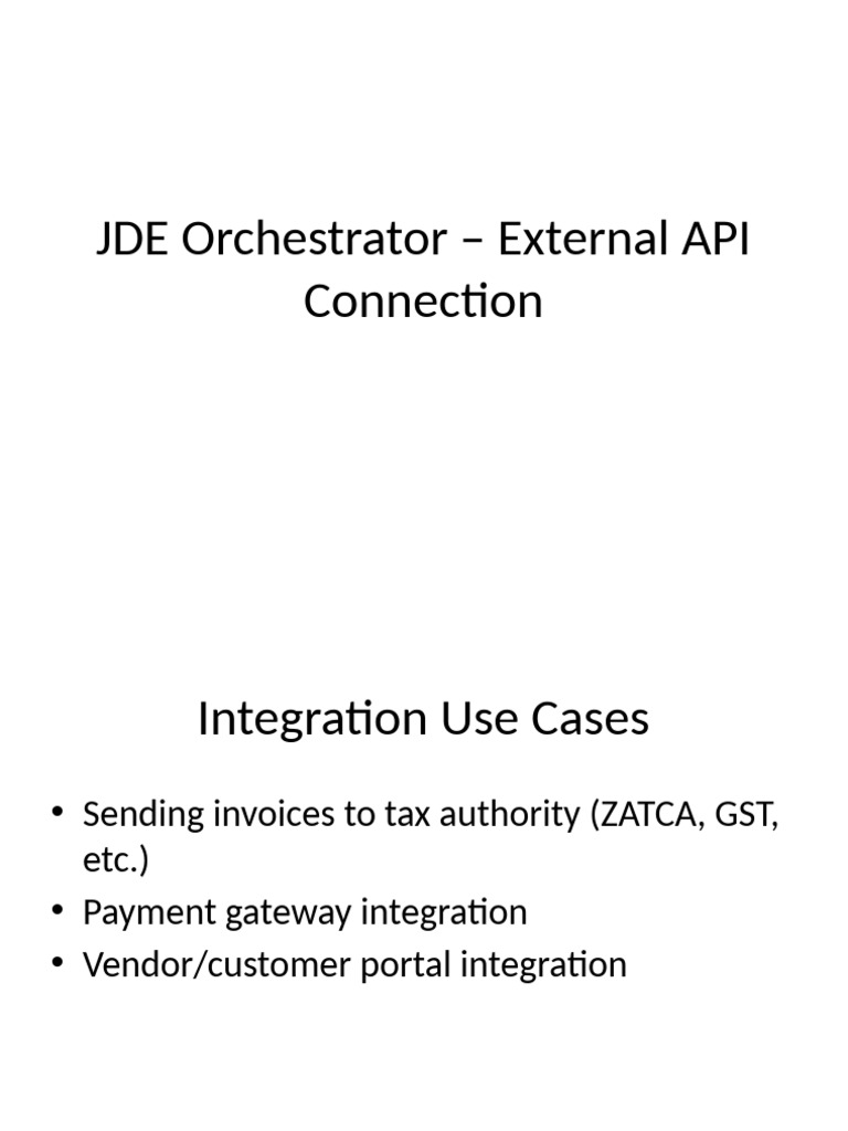 JDE Orchestrator API Integration Guide | PDF