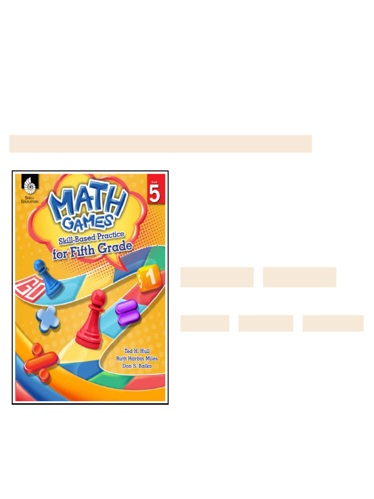 Math Games Skill Based Practice for Fifth Grade 1st Edition Ted H. Hull ...