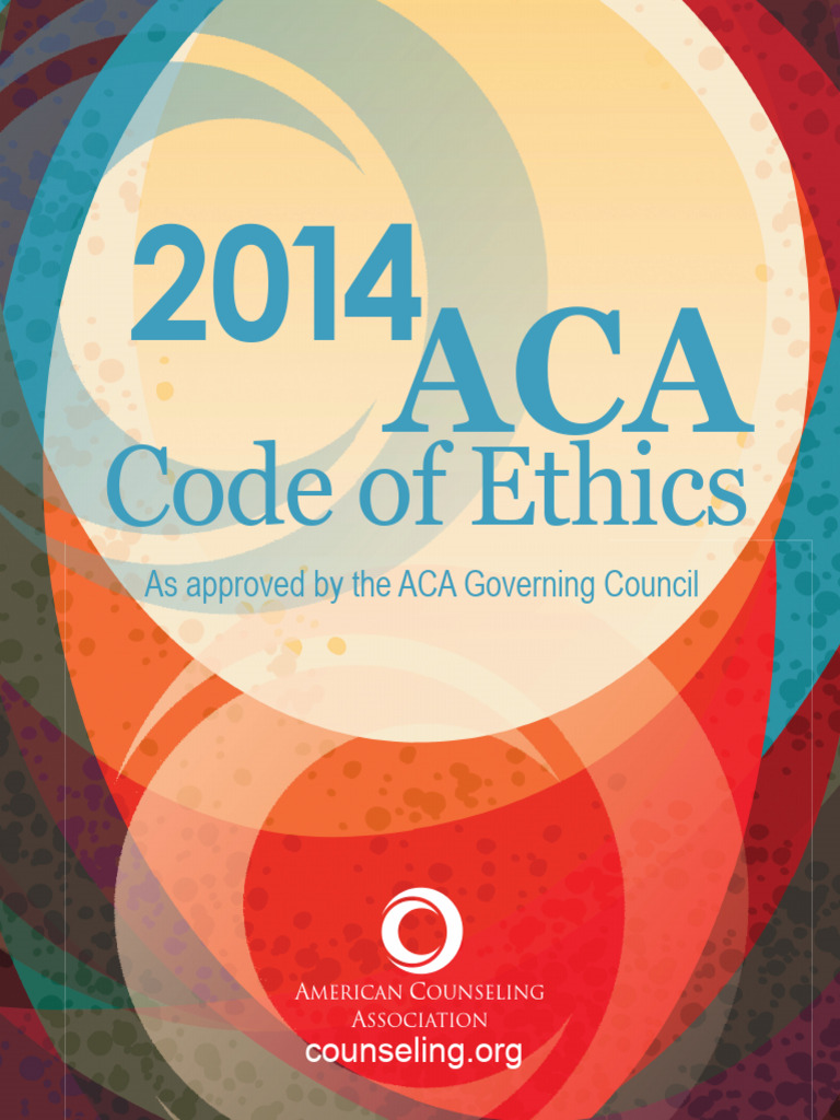 2014-aca-code-of-ethics_240902_220115 | PDF | Confidentiality ...