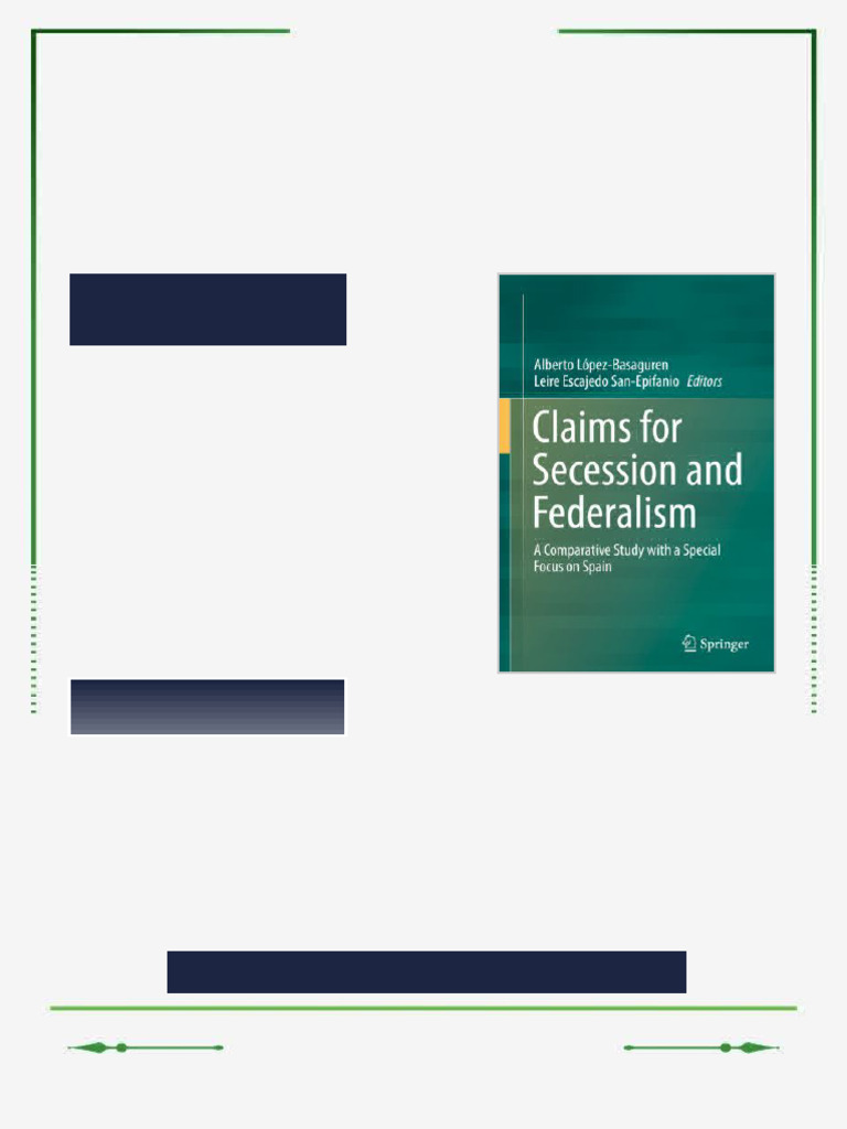 Claims for Secession and Federalism A Comparative Study with a Special ...