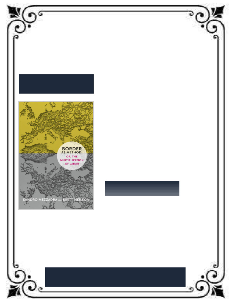 Border as Method Or the Multiplication of Labor 11th Edition Brett ...