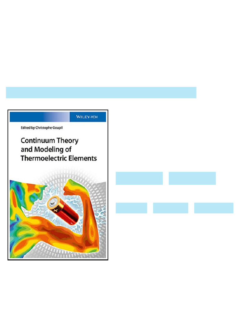 Continuum theory and modeling of thermoelectric elements 1st Edition ...