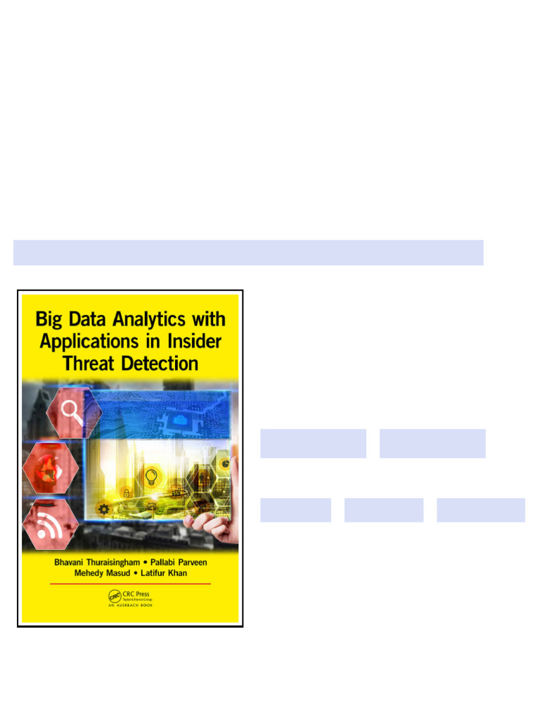 Big Data Analytics with Applications in Insider Threat Detection by ...