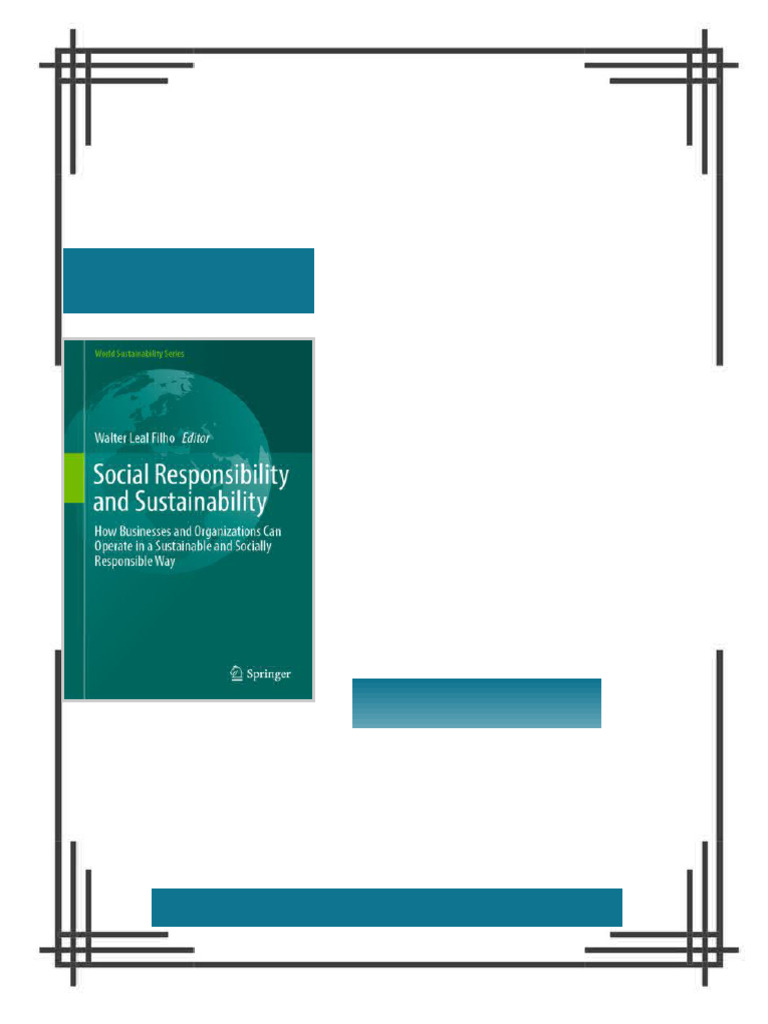 Social Responsibility and Sustainability: How Businesses and ...