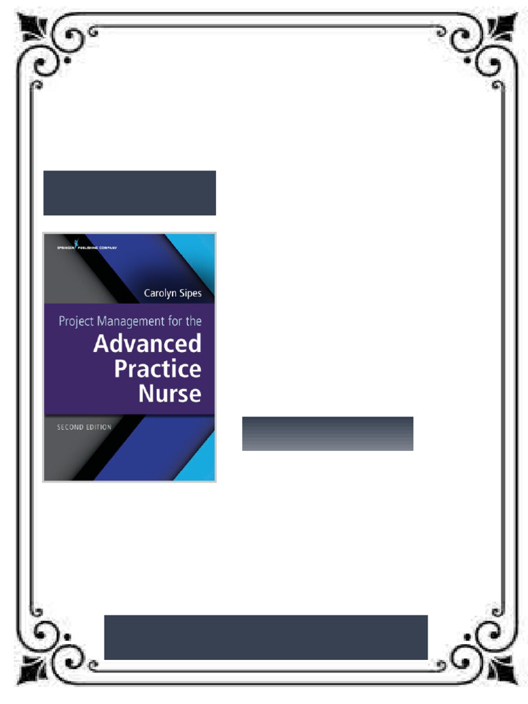 Project management for the advanced practice nurse Second Edition ...