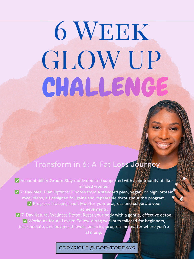 6 Week Glow Up Challenge- 6 Week Program | PDF | Weight Loss | Fat