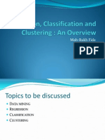 Regression, Classification and Clustering