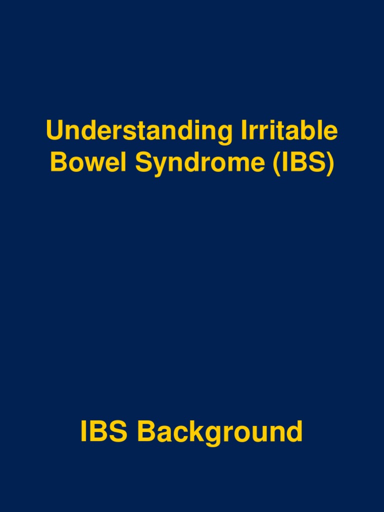 Understanding Irritable Bowel Syndrome (IBS) | PDF | Irritable Bowel ...