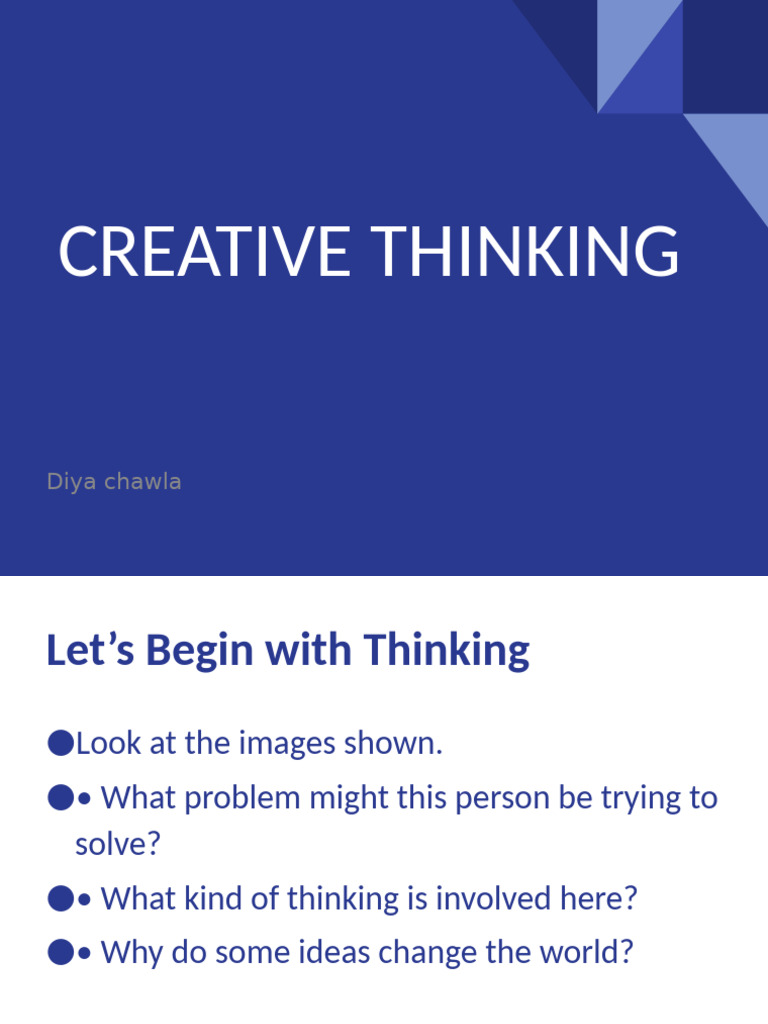 Diya Chawla Creative thinking ppt | PDF | Creativity | Psychology