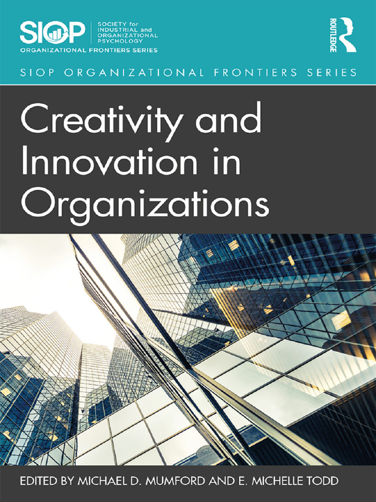 Creativity and Innovation in Org - Mumford | PDF | Creativity | Thought