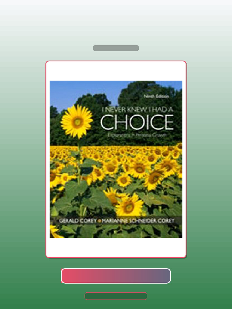 Test Bank for I Never Knew I Had a Choice Explorations in Personal ...
