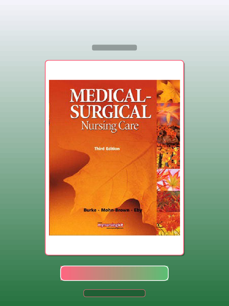 Test Bank for Medical Surgical Nursing Care 3rd Edition Burke | PDF