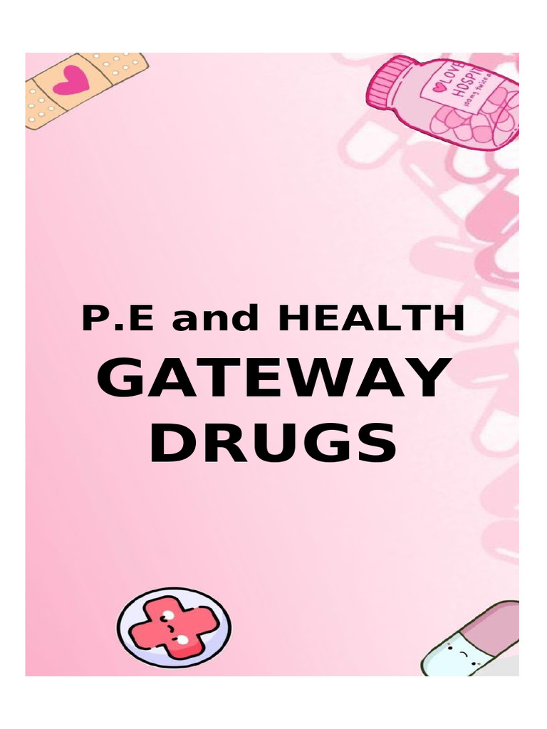 Understanding Gateway Drugs and Their Effects | PDF