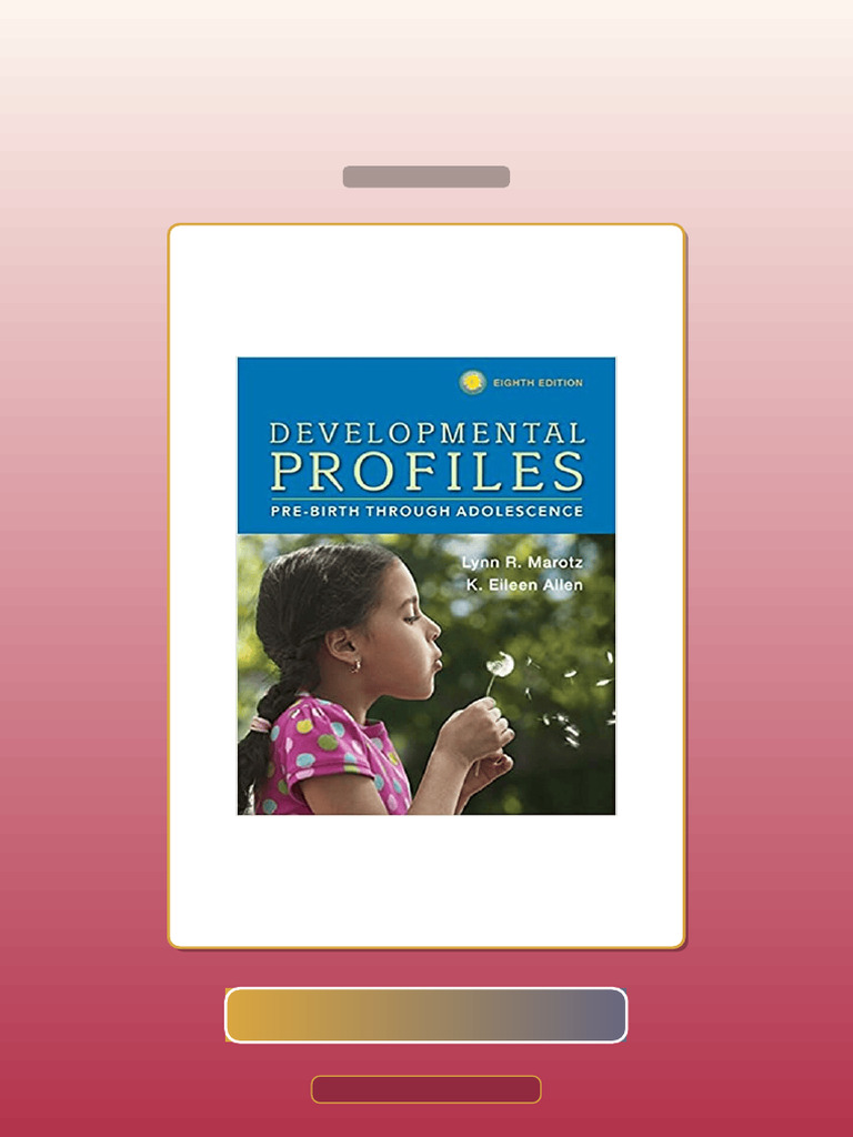 Test Bank for Developmental Profiles PreBirth Through Adolescence 8th ...