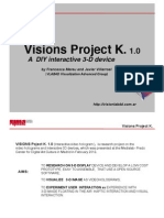 Visions Project K.: A DIY Interactive 3-D Device
