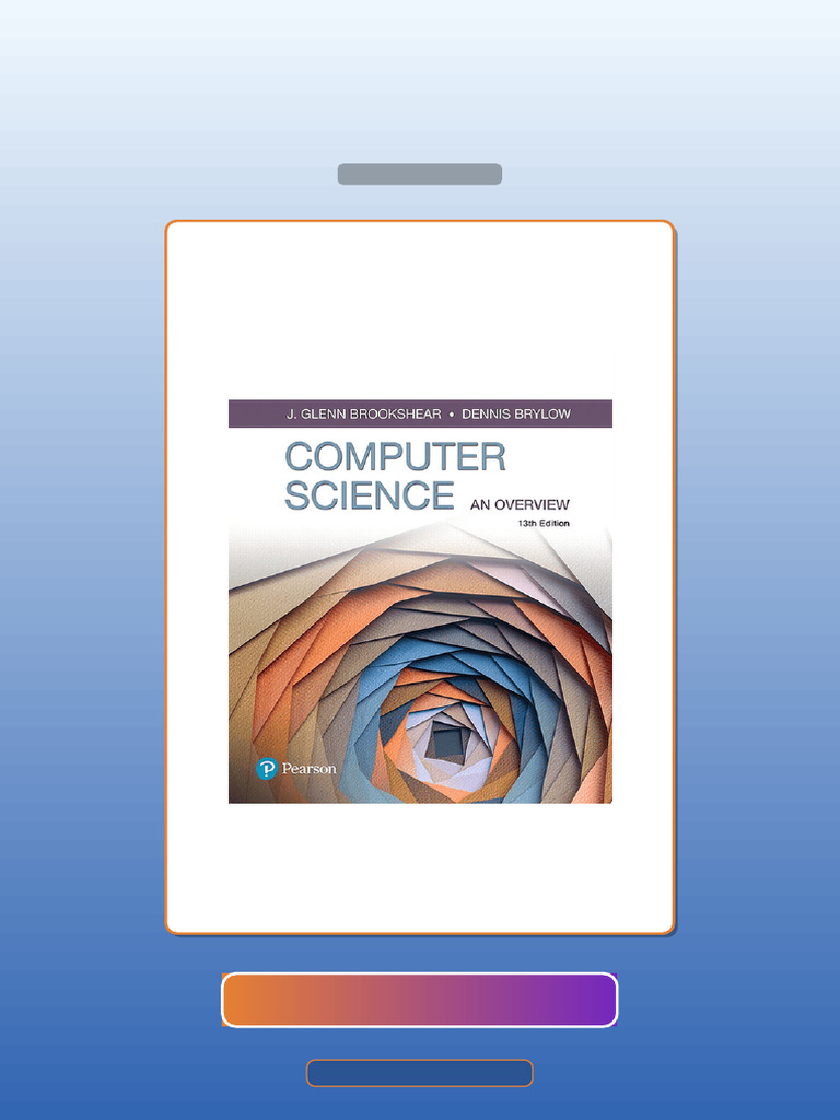 Test Bank for Computer Science an Overview 13th Edition Glenn ...