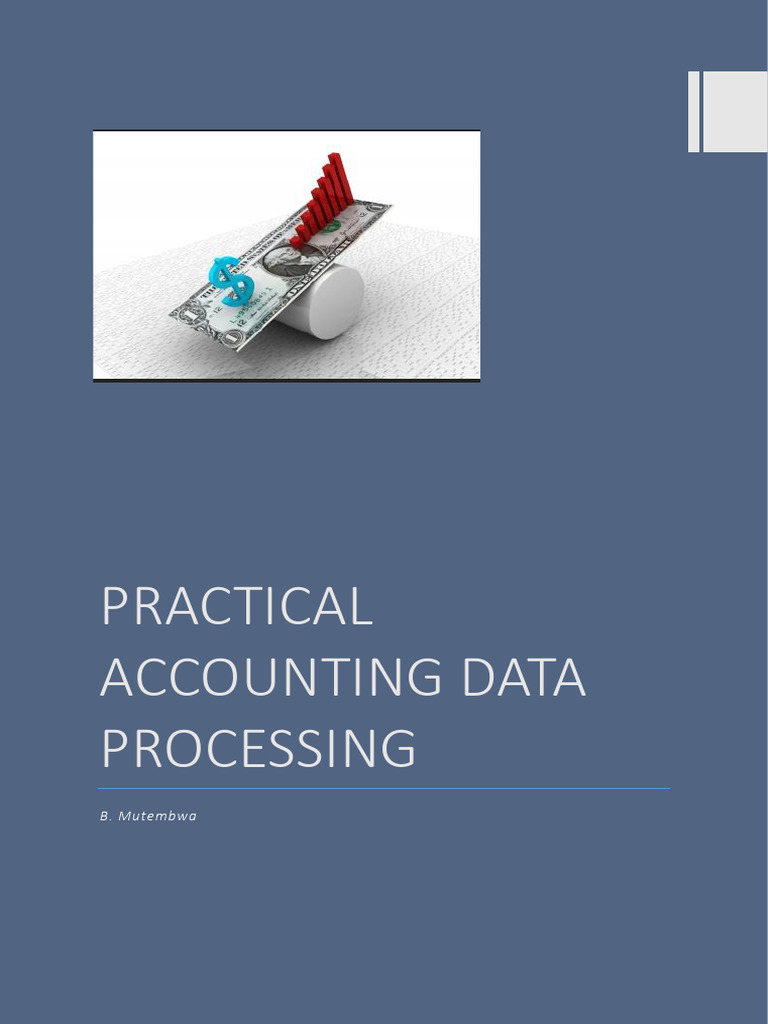 Practical Accounting Data Processing Guide | PDF | Databases | Database ...