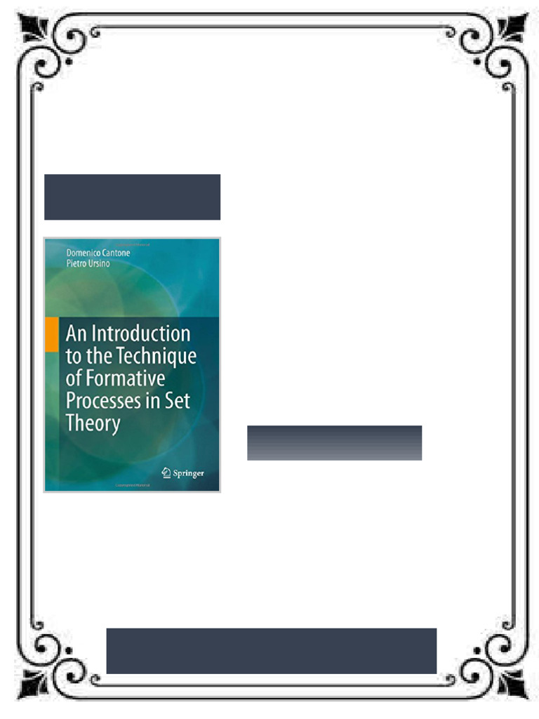 An Introduction to the Technique of Formative Processes in Set Theory ...
