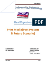 Print Media.. Past Present and Future Scenario