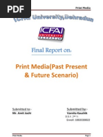 Print Media.. Past Present and Future Scenario