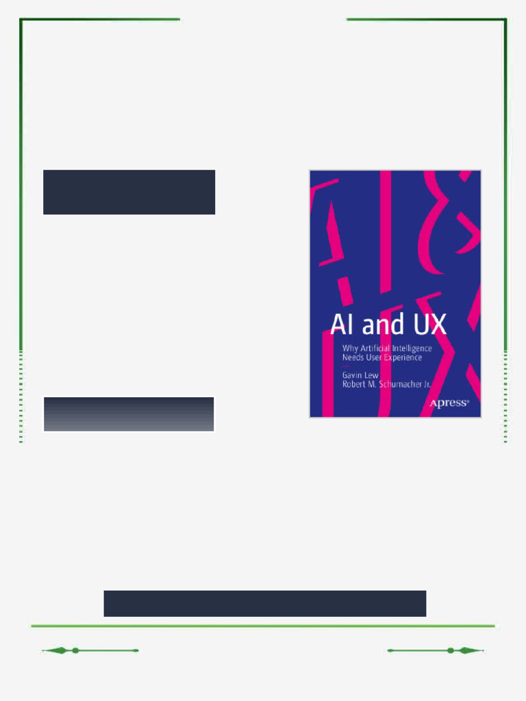 AI and UX: Why Artificial Intelligence Needs User Experience Gavin Lew ...