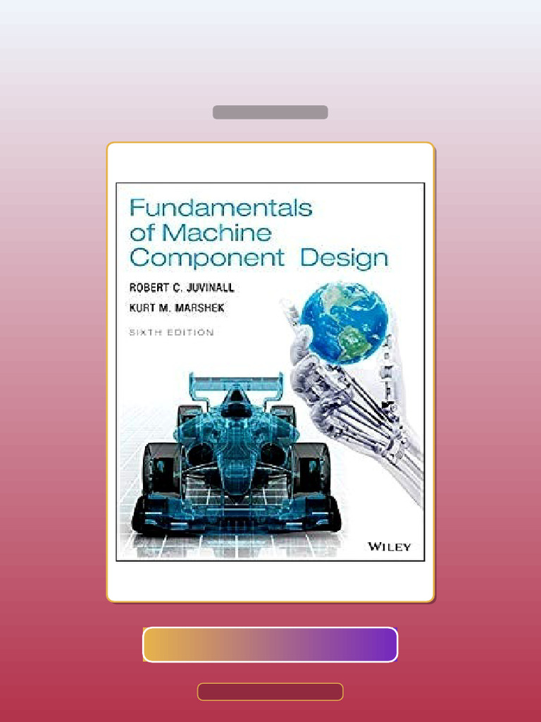 Test Bank for Fundamentals of Machine Component Design 6th Edition by ...