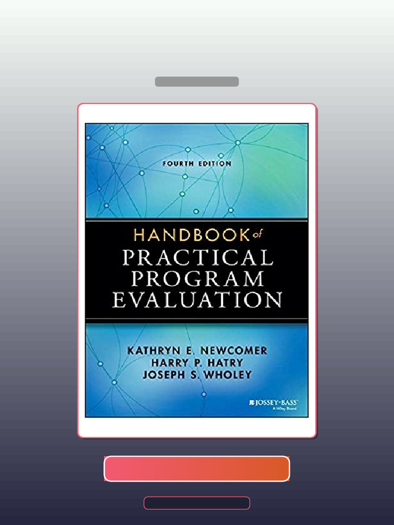 Test Bank for Handbook of Practical Program Evaluation 4th Edition ...