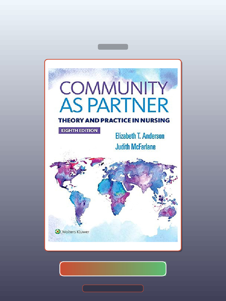 Test Bank for Community as Partner Theory and Practice in Nursing 8th ...