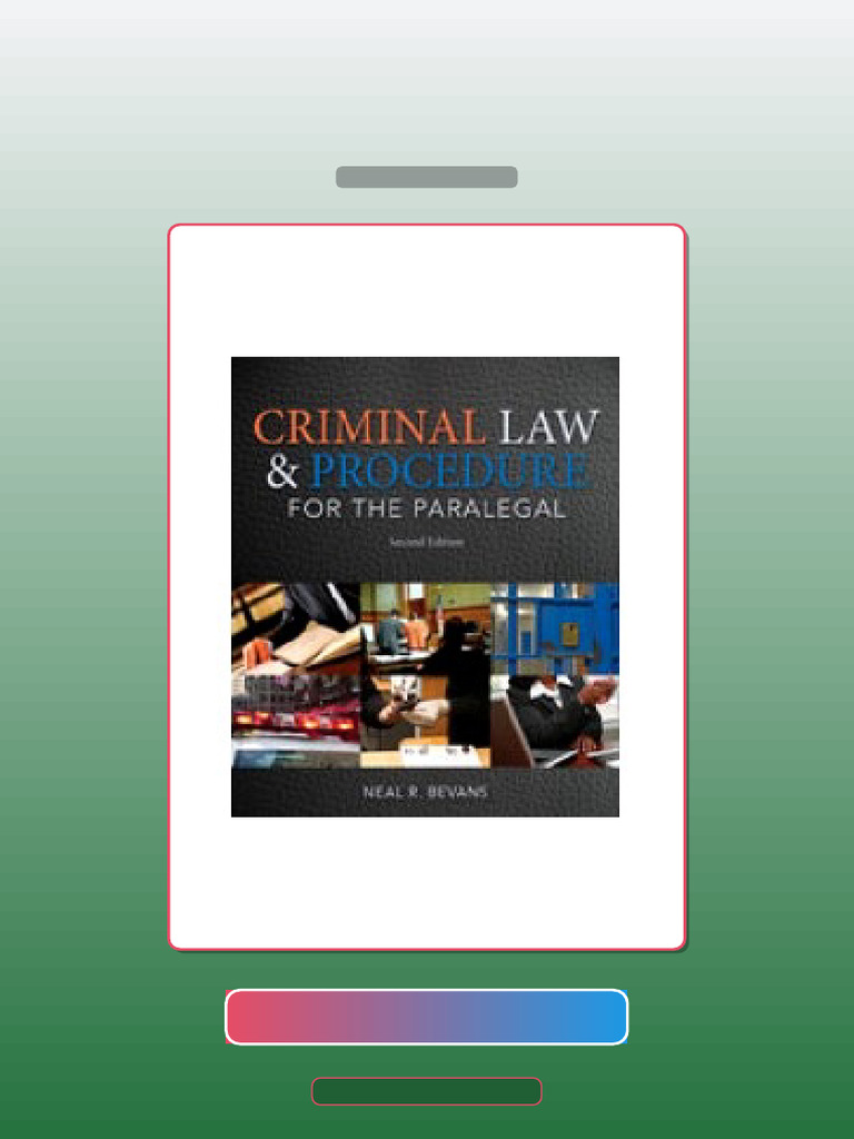 Test Bank for Criminal Law and Procedure for the Paralegal 2nd Edition ...