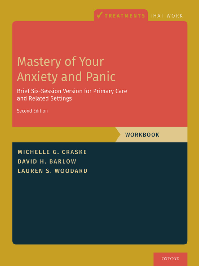 Mastery of Anxiety: 6-Session Guide | PDF | Panic Attack | Agoraphobia