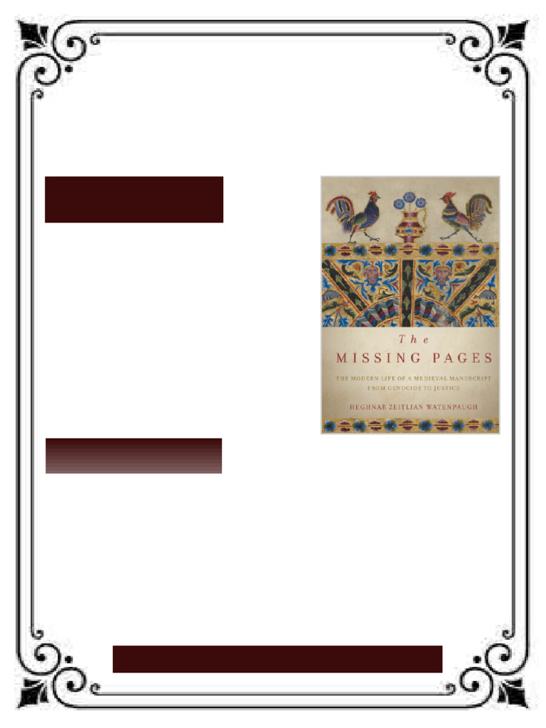The Missing Pages The Modern Life of a Medieval Manuscript from ...