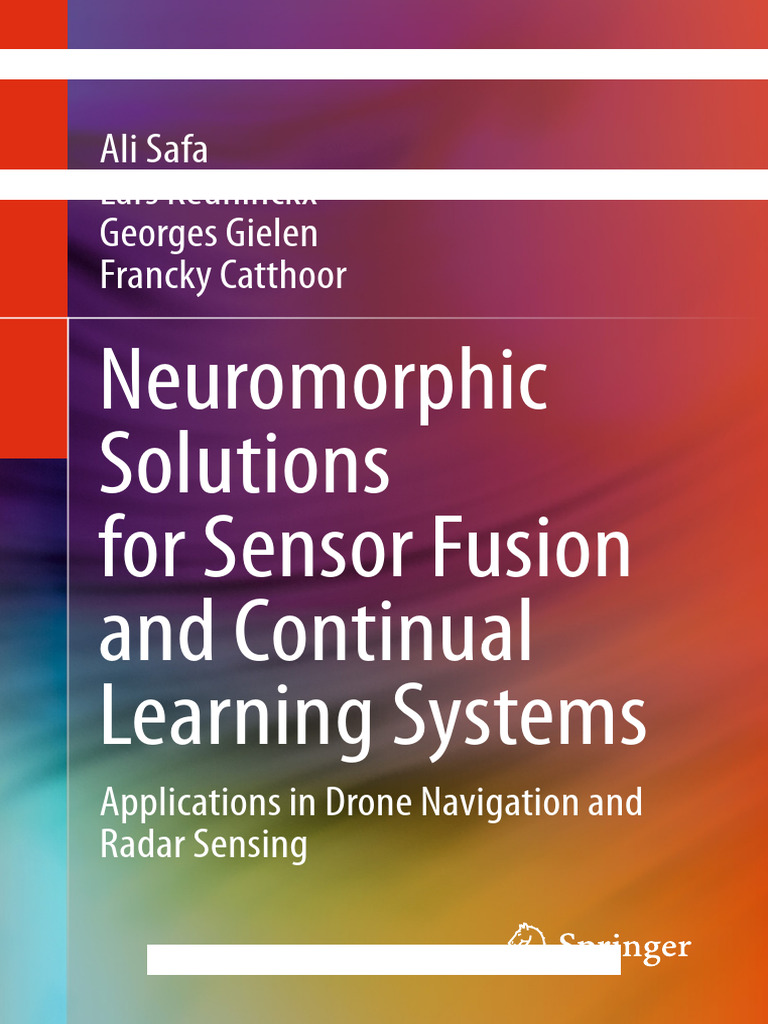 Neuromorphic Solutions for Sensor Fusion and Continual Learning Systems ...
