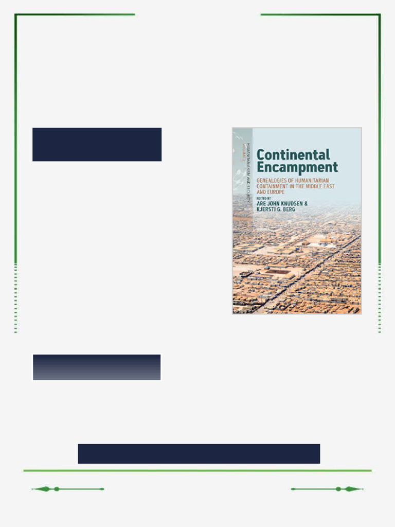 Continental Encampment: Genealogies of Humanitarian Containment in the ...