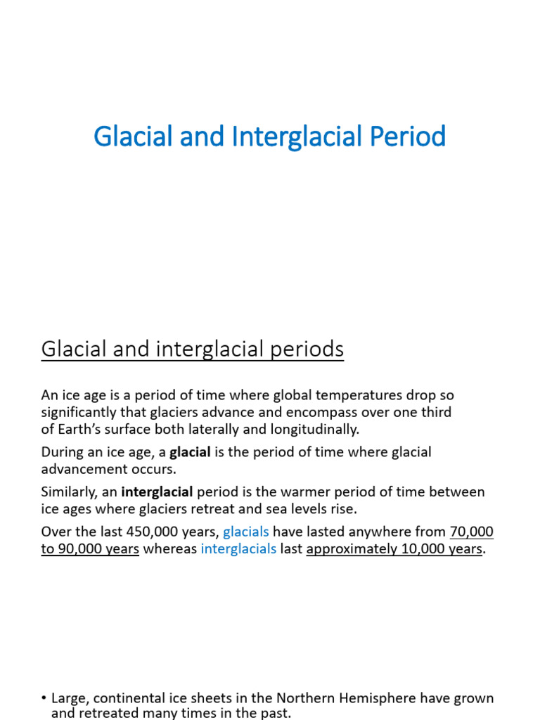 Glacial and Interglacial Periods Explained | PDF | Ice Age | Glacier