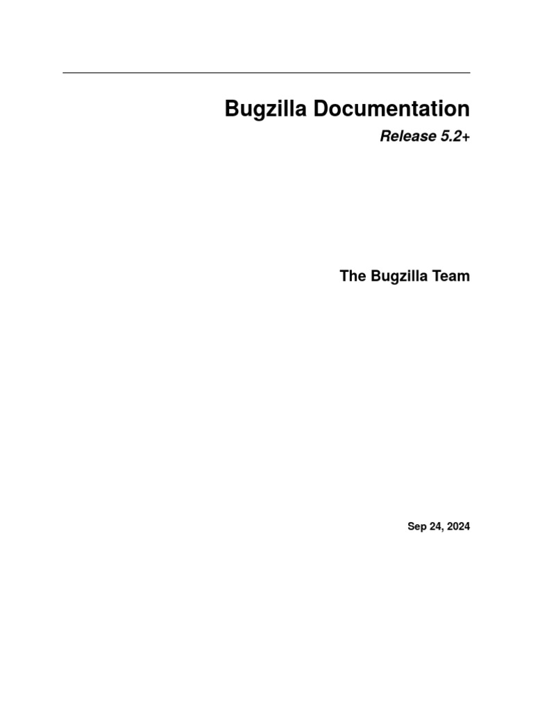 Bugzilla 5.2 Documentation Overview | PDF | Login | Software Bug