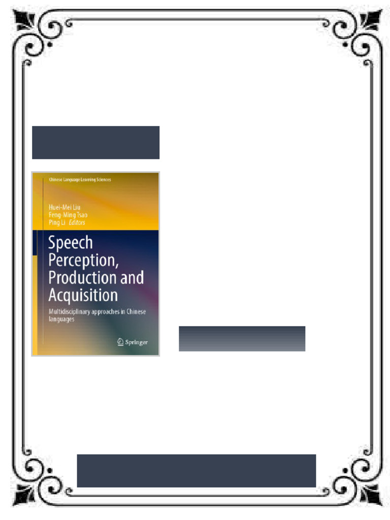 Speech Perception Production and Acquisition Multidisciplinary ...