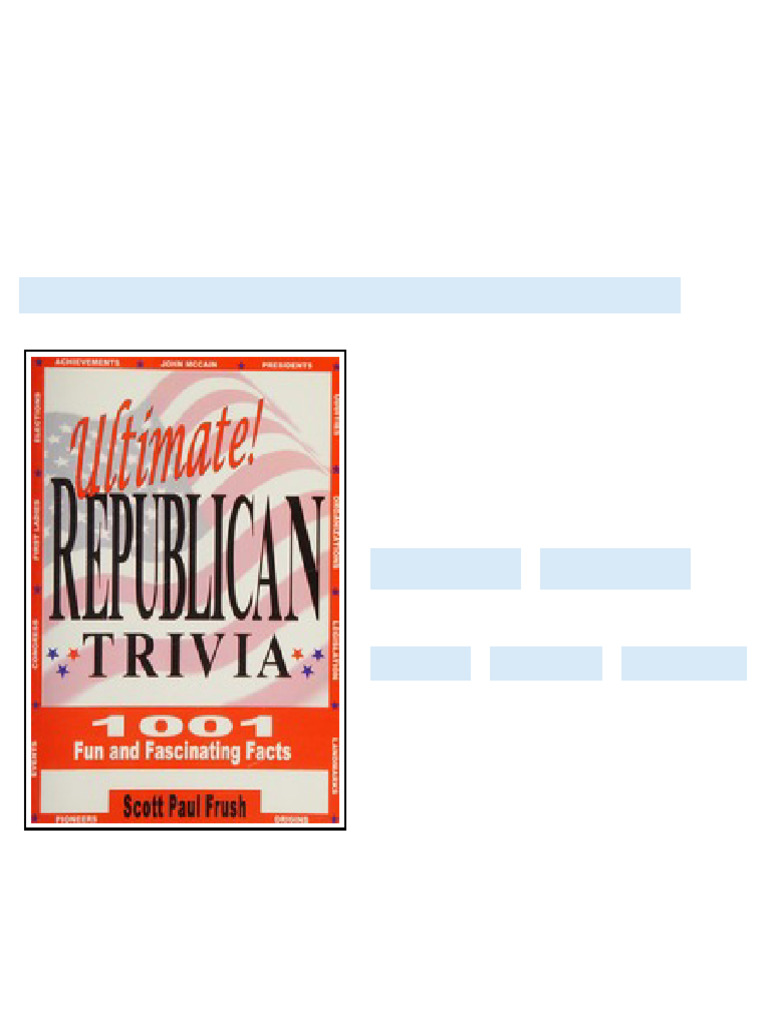 Ultimate Republican Trivia: 1001 Fun and Fascinating Facts online ebook ...