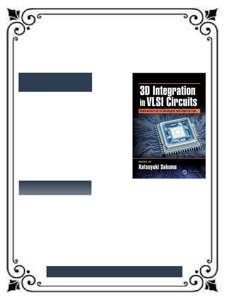 3D Integration in VLSI Circuits: Implementation Technologies and ...