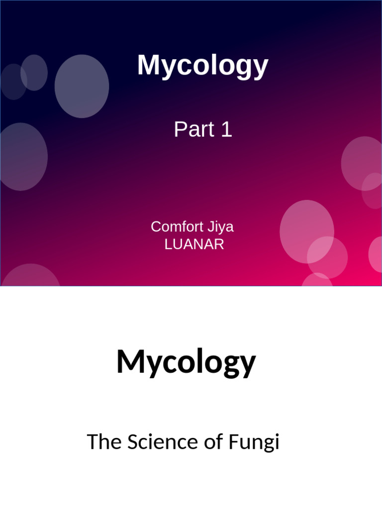 Mycology: Understanding Fungi Types | PDF