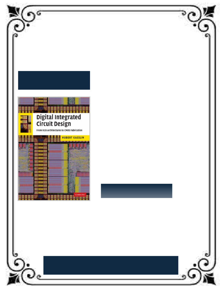 Digital Integrated Circuit Design From VLSI Architectures to CMOS ...