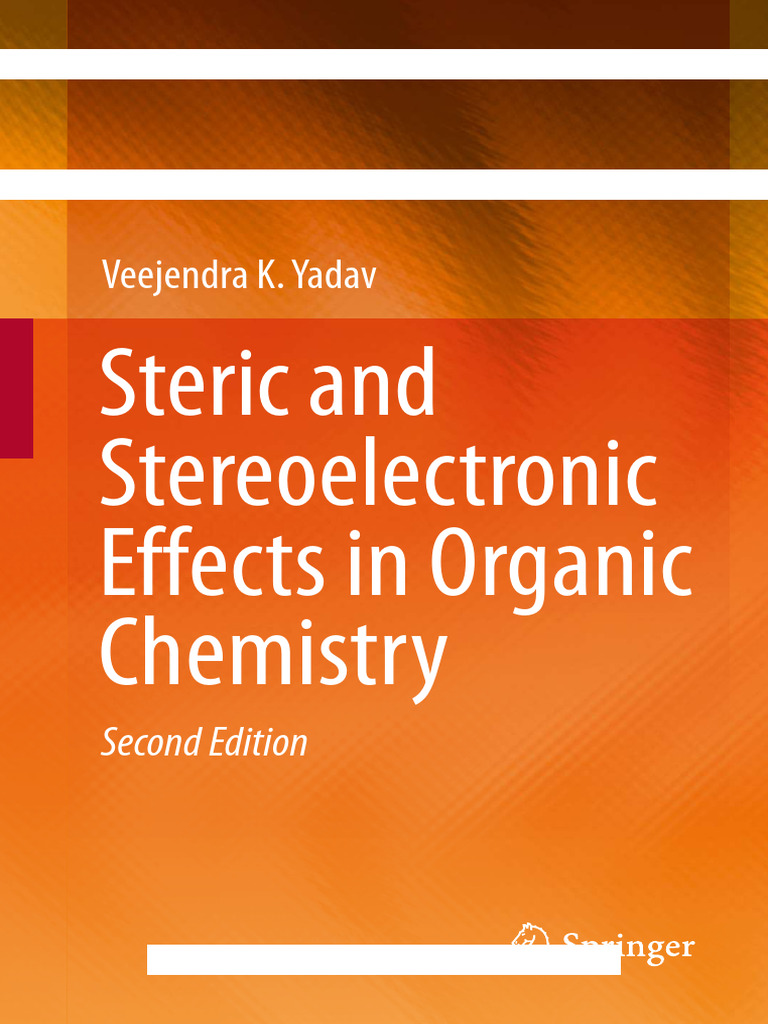 Steric and Stereoelectronic Effects in Organic Chemistry (2nd Edition ...
