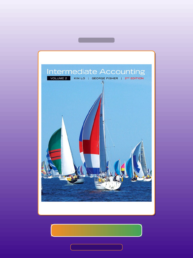 Intermediate Accounting Vol 2 2E 2nd Canadian Edition Kin Lo George ...