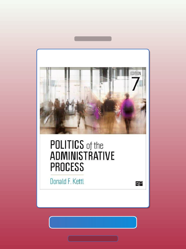 Politics of the Administrative Process Seventh Edition E-book Testbank ...