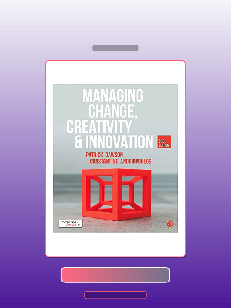 Managing Change Creativity and Innovation 3rd Edition E-book Testbank ...